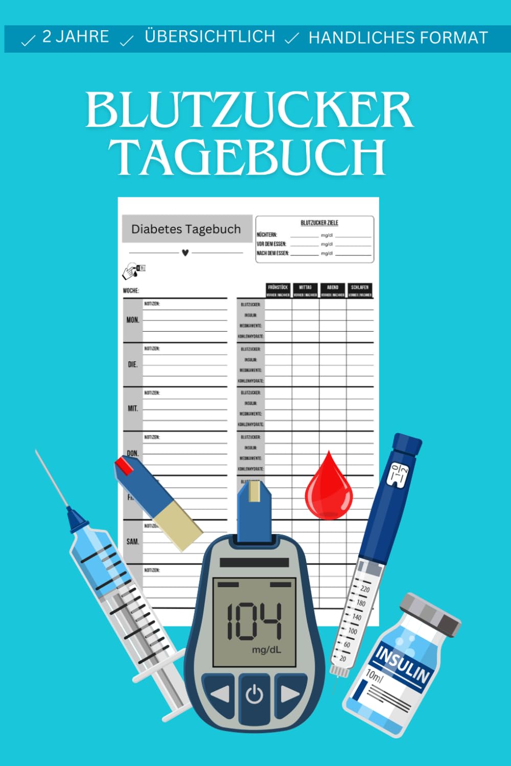 Diabetes Tagebuch 2-Jahresheft
