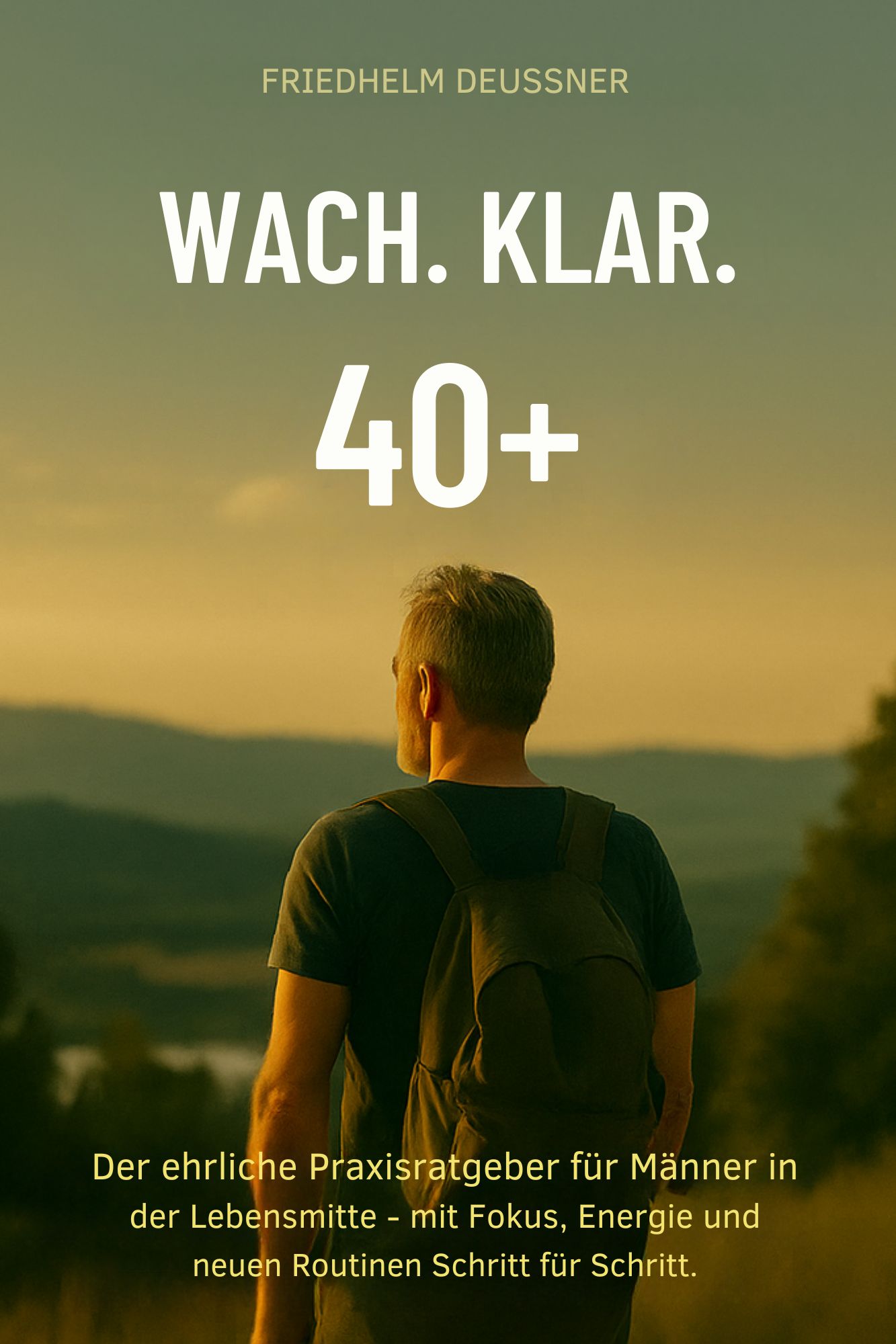 wach.klar.40+ – ratgeber für männer
