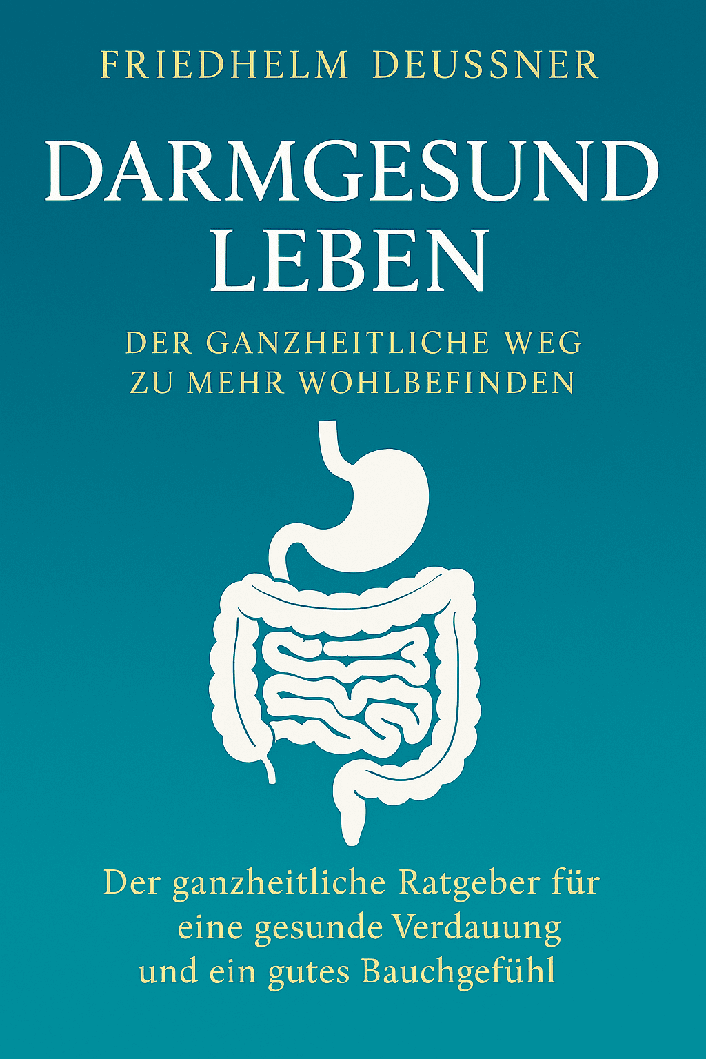 Darmgesund Leben Ratgeber